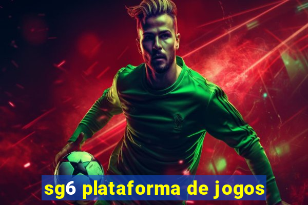 sg6 plataforma de jogos