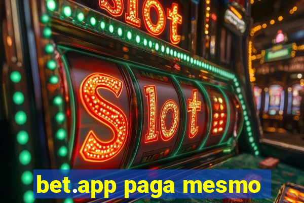 bet.app paga mesmo
