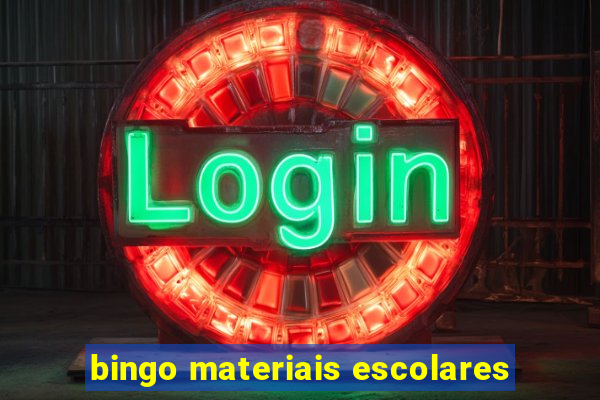 bingo materiais escolares