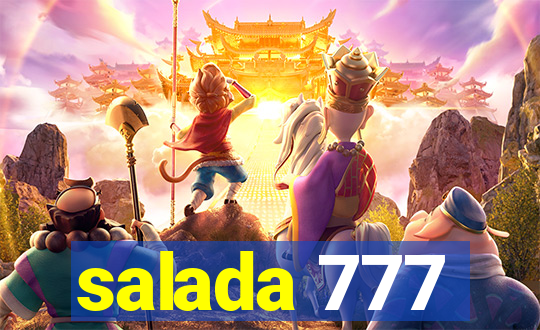 salada 777