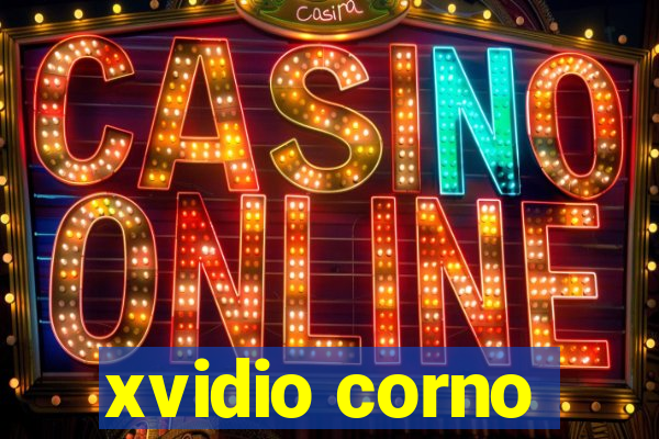 xvidio corno