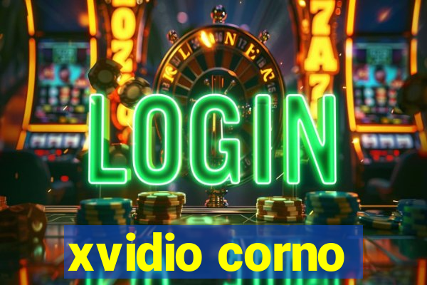 xvidio corno