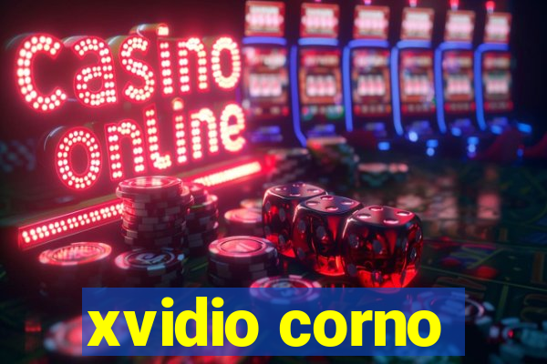 xvidio corno