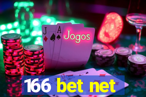 166 bet net