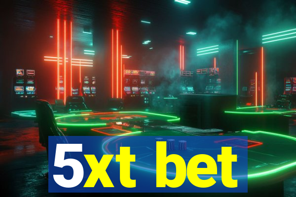 5xt bet