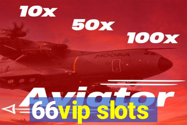 66vip slots