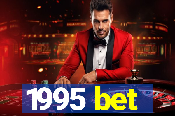 1995 bet