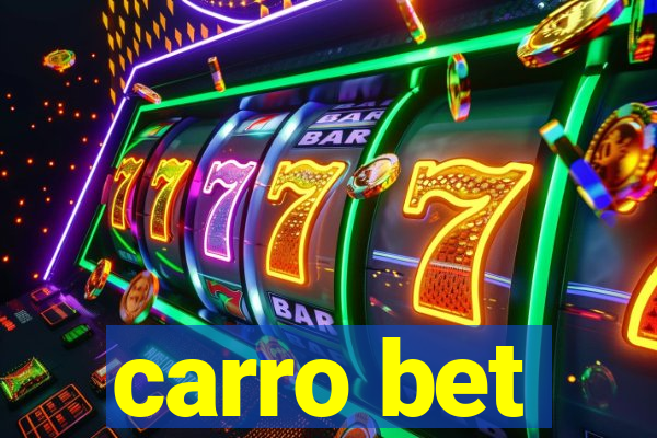 carro bet