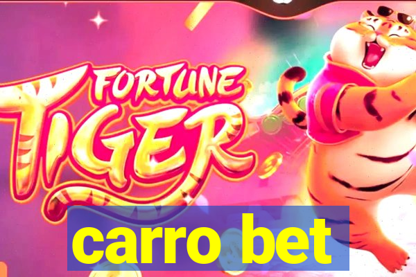 carro bet