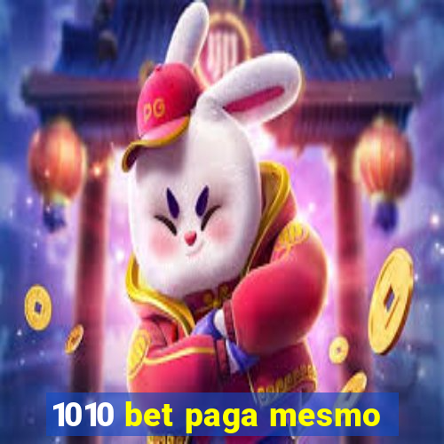 1010 bet paga mesmo