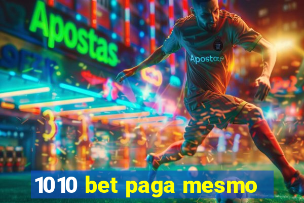 1010 bet paga mesmo
