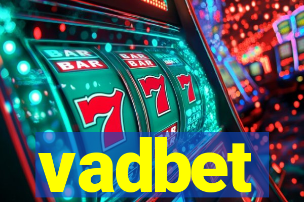 vadbet