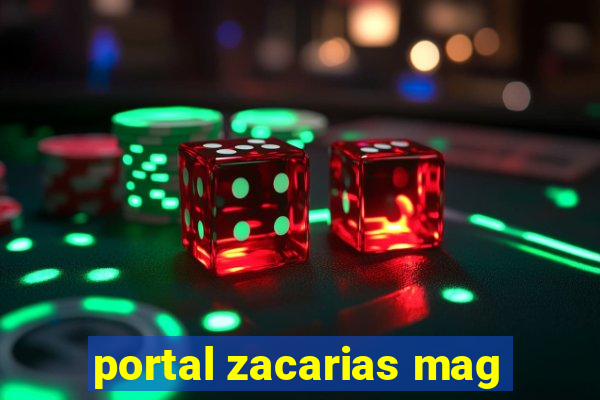 portal zacarias mag