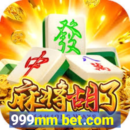 999mm bet.com