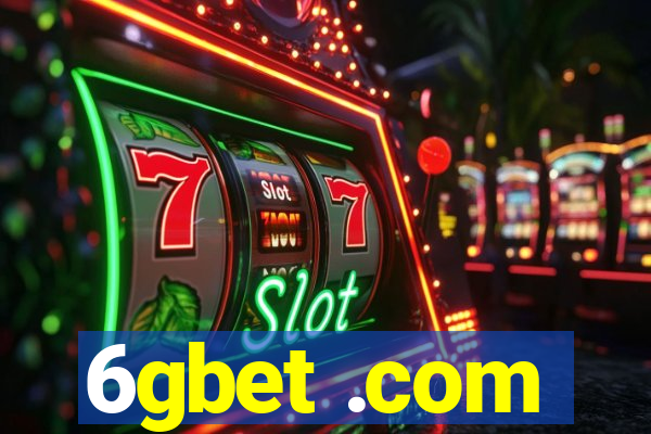 6gbet .com