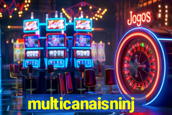 multicanaisninja