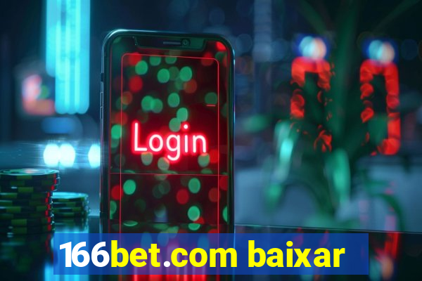 166bet.com baixar