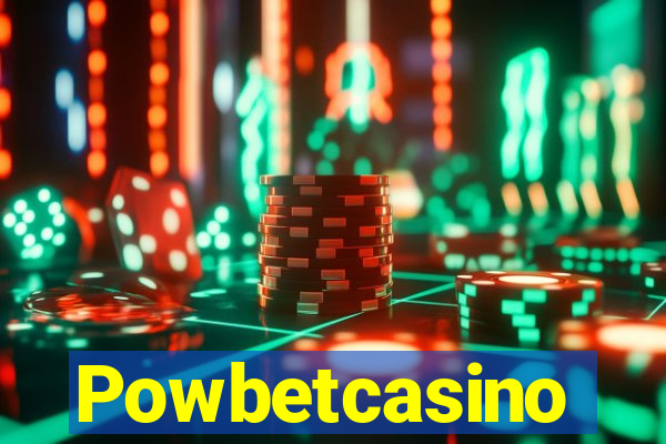 Powbetcasino