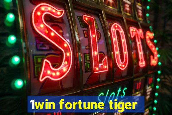 1win fortune tiger