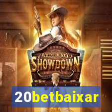 20betbaixar