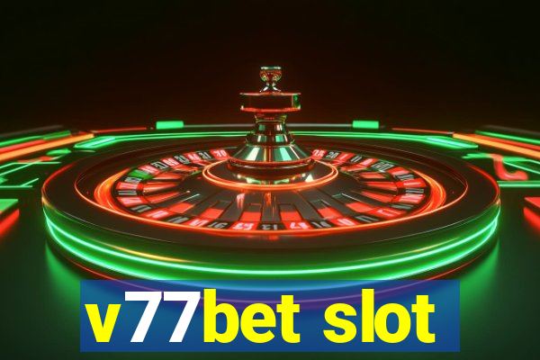 v77bet slot