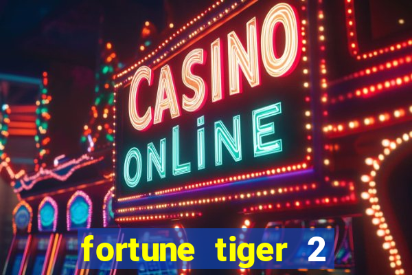 fortune tiger 2 revenge demo