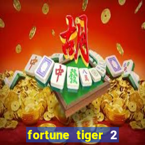 fortune tiger 2 revenge demo