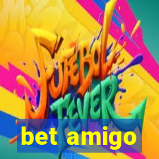 bet amigo