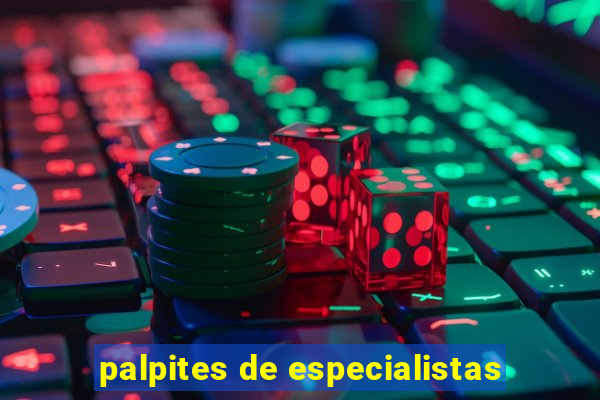 palpites de especialistas
