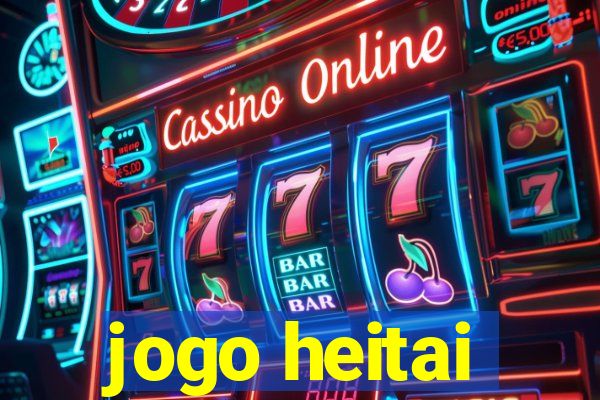 jogo heitai