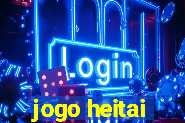 jogo heitai