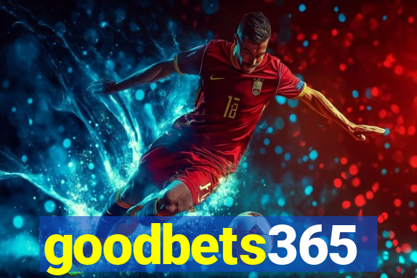 goodbets365