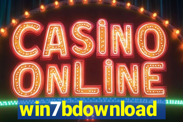 win7bdownload