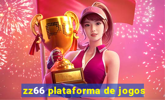 zz66 plataforma de jogos
