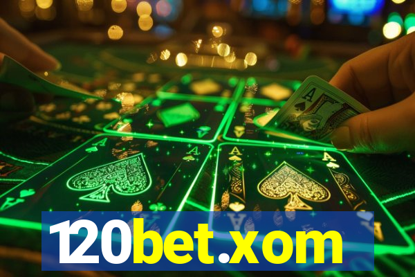 120bet.xom