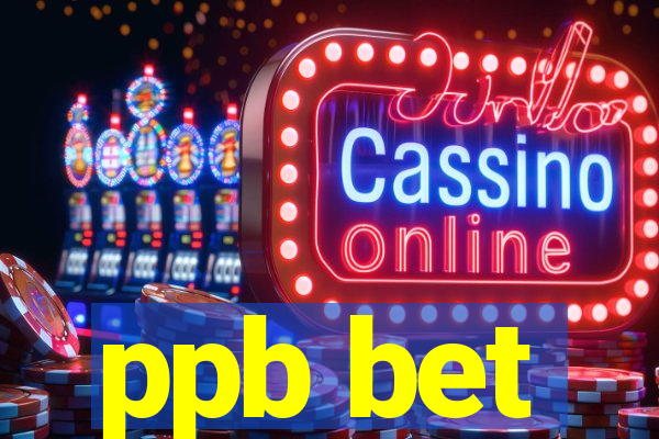 ppb bet