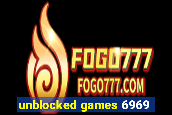 unblocked games 6969