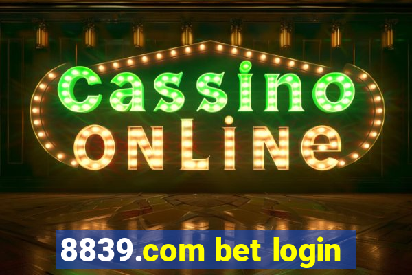 8839.com bet login