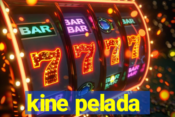 kine pelada