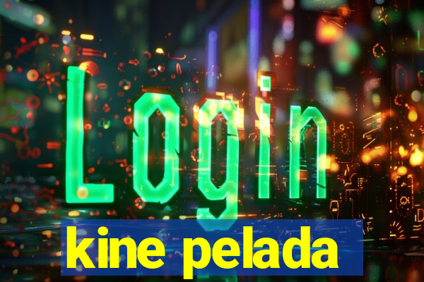 kine pelada
