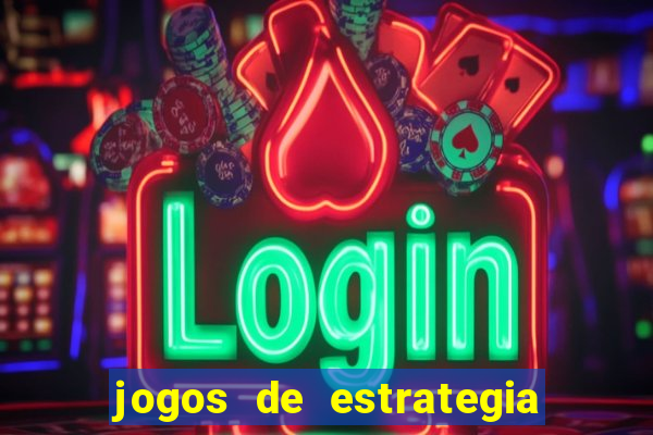 jogos de estrategia e raciocinio