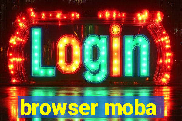 browser moba