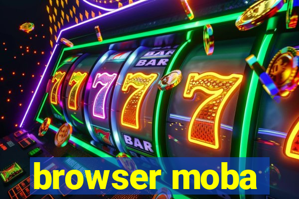 browser moba