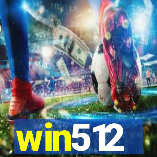 win512