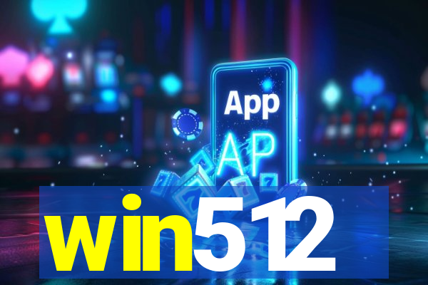 win512