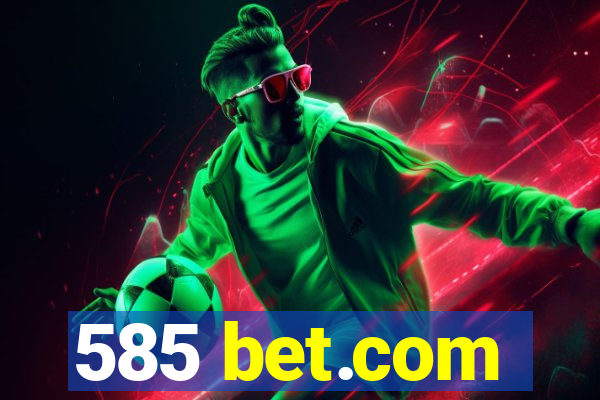 585 bet.com
