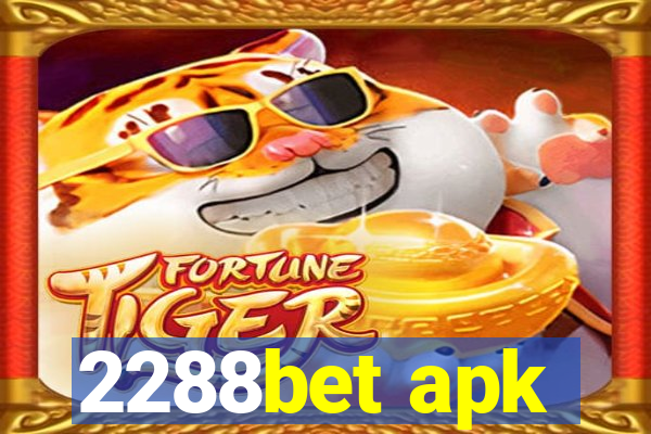 2288bet apk