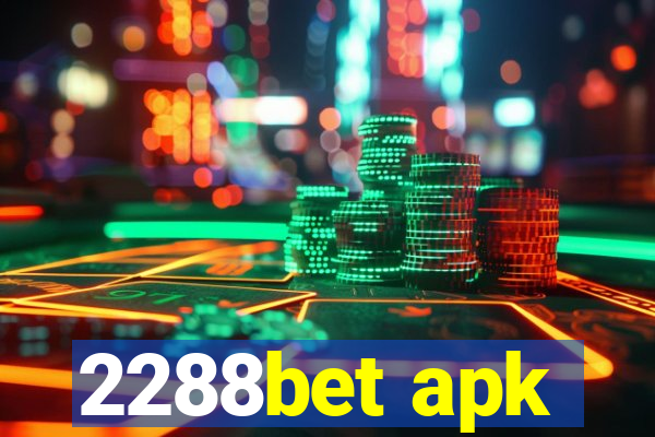 2288bet apk