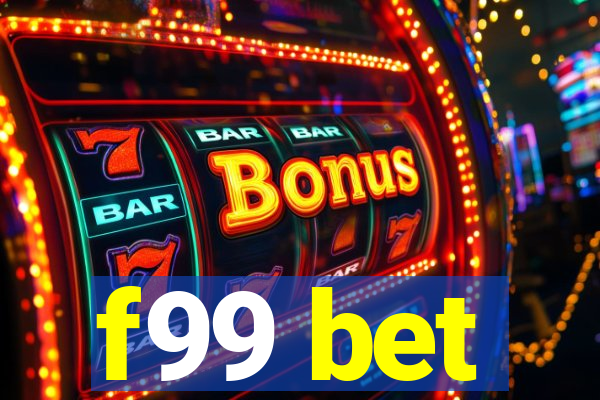 f99 bet