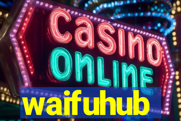 waifuhub